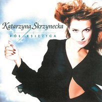 Pol Ksiezyca Katarzyna Skrzynecka