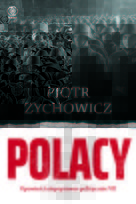 Polacy. Opowieści niepoprawne politycznie. Część 7