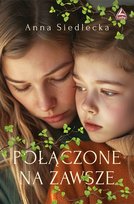 Połączone na zawsze Anna Siedlecka
