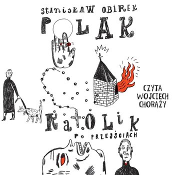 Polak Katolik po przejściach - Obirek Stanisław