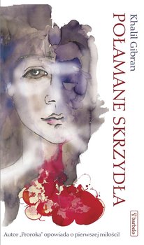Połamane skrzydła - Gibran Khalil