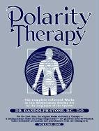 Polarity Therapy, Volume 1 Stone Randolph