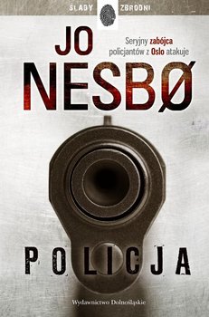 Policja. Harry Hole. Tom 10 - Nesbo Jo