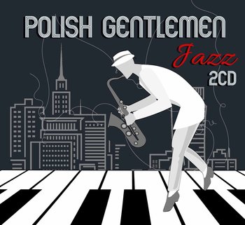 Polish Gentlemen Jazz - Ciesielski Michał, Strzelczyk Maciej, Wendt Adam, Raminiak Przemysław, Quartado, Piotr Matusik Trio, Puszek Wojciech, Rodowicz Piotr, Larsen Goran, Jakub Hajdun Trio, Almost Jazz Group, Kułakowski Leszek, JAH Trio, Kornas Michael, Lemańczyk Piotr, Kisiel Dominik, Piasecki Puma Krzysztof, Marcin Gawdzis Quintet