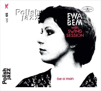 Polish Jazz: Be A Man - Bem Ewa, Swing Session
