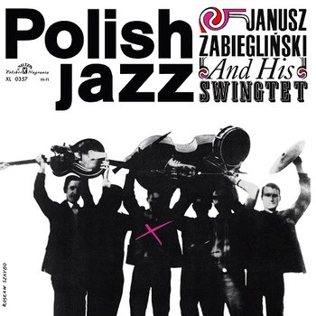 Polish Jazz: Janusz Zabiegliński and His Swingtet. Volume 9, płyta winylowa - Janusz Zabiegliński Swingtet