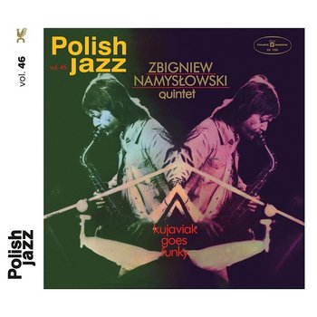 Polish Jazz: Kujaviak Goes Funky. Volume 46 - Zbigniew Namysłowski Quintet