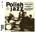 Polish Jazz: Polish Jazz Quartet - Polish Jazz Quartet