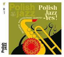 Polish Jazz: Polish Jazz - YES!. Volume 77 Zbigniew Namysłowski Quintet