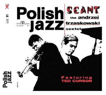 Polish Jazz: Seant. Volume 11 - Trzaskowski Andrzej Sekstet