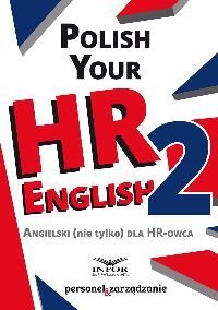Polish Your HR English 2  - Opracowanie zbiorowe
