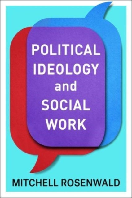 Political Ideology And Social Work - Opracowanie Zbiorowe | Książka W Empik