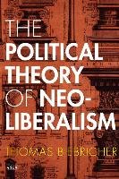 Political Theory of Neoliberalism - Biebricher Thomas