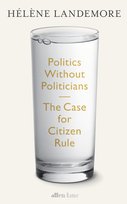 Politics Without Politicians Landemore Hélène