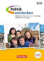 Politik entdecken 9./10. Schuljahr - Differenzierende Ausgabe Sekundarstufe I Berlin und Brandenburg - Schülerbuch - Apelojg Benjamin, Berger-V. Heide Thomas D., Ernst Christian-Magnus, Gillhaußen Mechthild, Holstein Karl-Heinz, Koster Elisabeth, Laspe Tanja, Margedant Udo Peter, Oelmann Barbel, Pflugner Klaus, Rudyk Ellen, Ruchardt Tanja, Schley Cornelius, Zimmermann Thomas, Zinner Reinhard