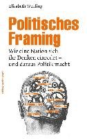 Politisches Framing Wehling Elisabeth