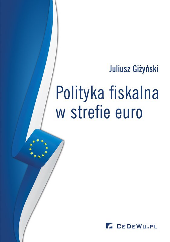 Polityka Fiskalna W Strefie Euro - Giżyński Juliusz | Ebook Sklep EMPIK.COM