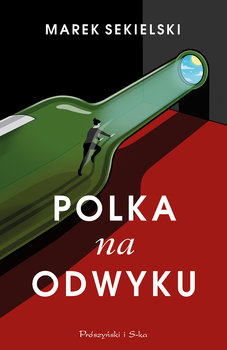 Polka na odwyku - Sekielski Marek