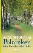 Polninken oder Eine deutsche Liebe Surminski Arno