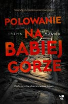 Polowanie na Babiej Górze. Baśka Zajda. Tom 5 Małysa Irena