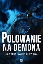 Polowanie na demona - ebook MOBI Klaudia Świerczewska