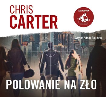 Polowanie na zło - Carter Chris