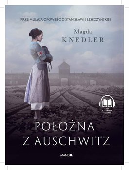 Położna z Auschwitz - Knedler Magdalena