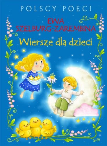 Ewa Szelburg Zarembina Wiersze Dla Dzieci