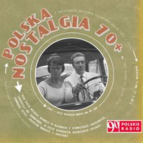 Polska nostalgia 70+ Audycja 7 Various Artists