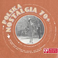 Polska Nostalgia 70+ Różni Wykonawcy