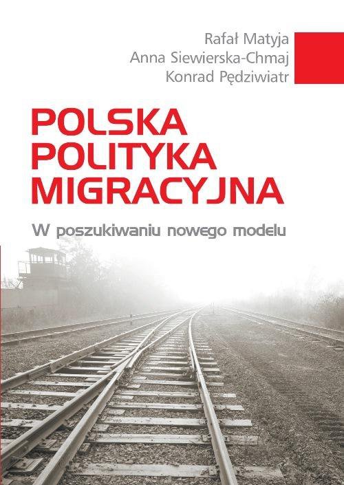 Polska polityka migracyjna. W poszukiwaniu nowego modelu - ebook PDF