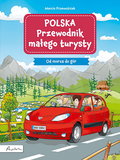 Polska. Przewodnik małego turysty. Od morza do gór - Przewoźniak Marcin