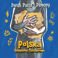 Polska Republika Tekturowa Darek Dusza I Demony