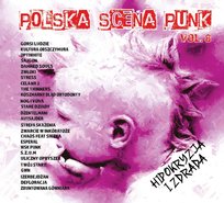 Polska Scena Punk: Hipokryzja i Zdrada. Volume 8 Various Artists