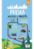 Polska. Ucieczki z miasta - Opracowanie zbiorowe