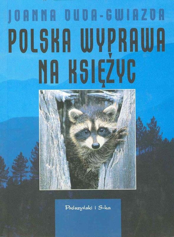 Polska Wyprawa Na Księżyc - Duda-Gwiazda Joanna | Książka W Empik