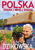 Polska znana i mniej znana - Dzikowska Elżbieta