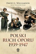 Polski ruch oporu 1939-1947 - Williamson David