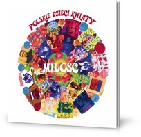 Polskie dzieci kwiaty - Miłość Agora