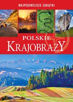Polskie krajobrazy Opracowanie zbiorowe