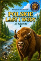 Polskie lasy i wody. 33 wiersze - ebook PDF Wróblewski Władysław