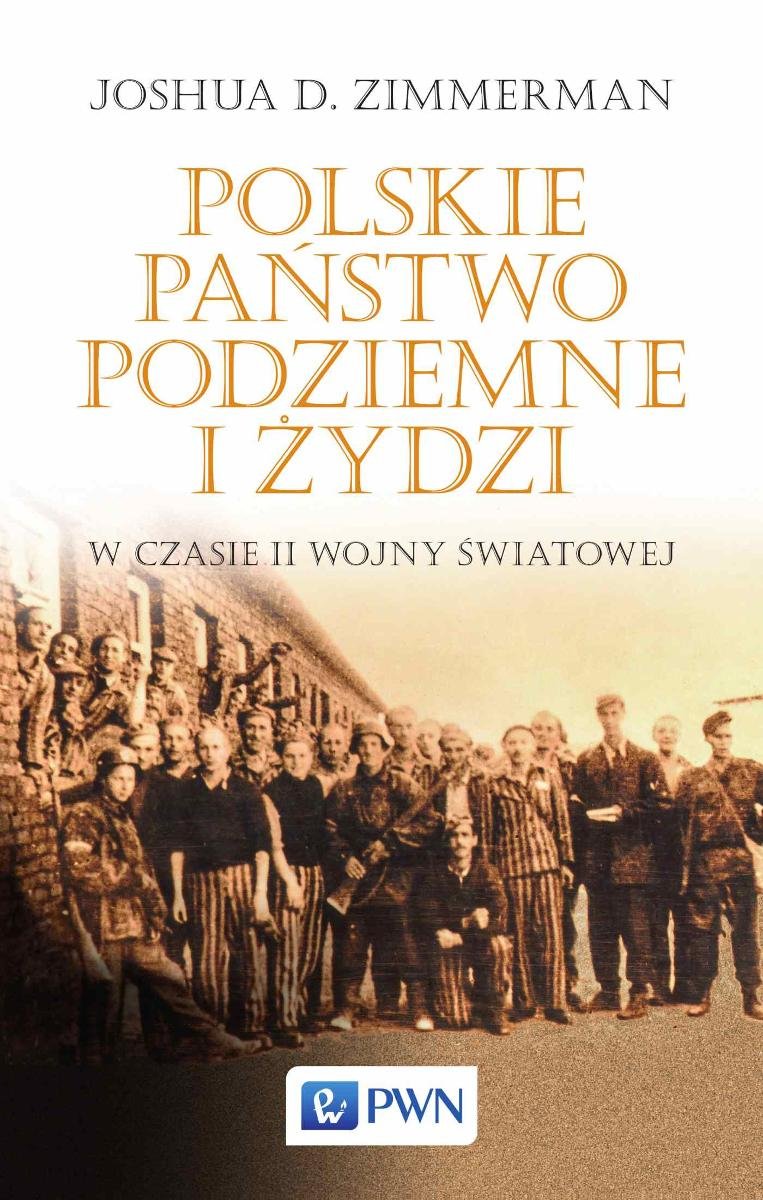 Polskie Państwo Podziemne i Żydzi w czasie II wojny