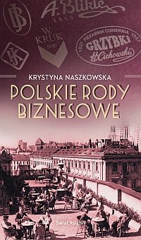 Polskie rody biznesowe - Naszkowska Krystyna