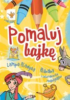 Pomaluj bajkę. Lampa Aladyna. Ali Baba i czterdziestu rozbójników