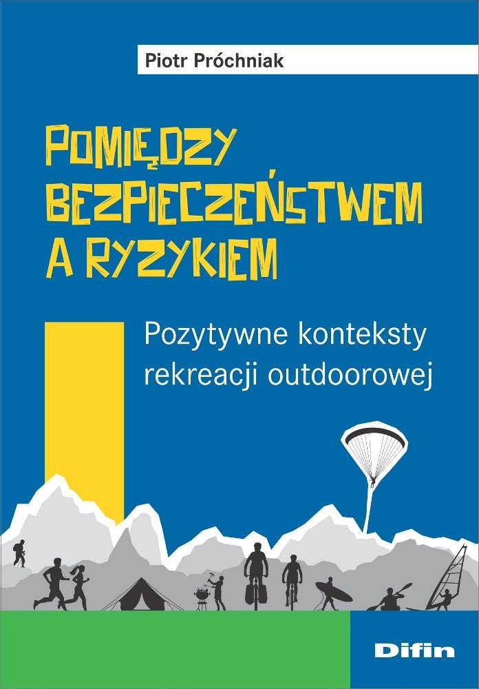 Pomiędzy Bezpieczeństwem A Ryzykiem - Próchniak Piotr | Książka W Empik