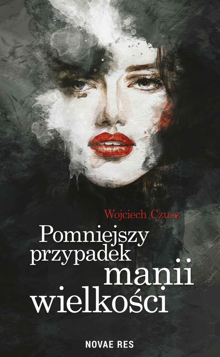 Pomniejszy przypadek manii wielkości - ebook mobi