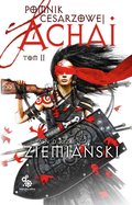 Pomnik cesarzowej Achai. Tom 2 - ebook mobi - Ziemiański Andrzej