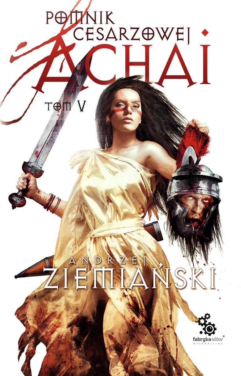 Pomnik Cesarzowej Achai. Tom 5 - ebook epub