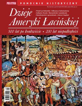 Pomocnik Historyczny. Dzieje Ameryki Łacińskiej - Opracowanie zbiorowe