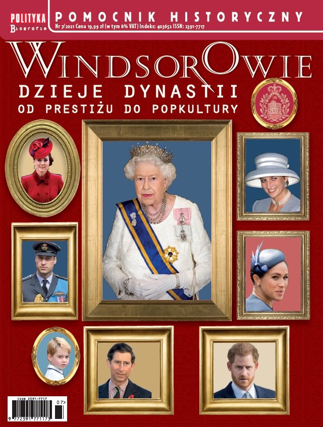 Pomocnik Historyczny Polityki Windsorowie Dzieje Dynastii Od Prestiżu Do Popkultury Polityka 4247